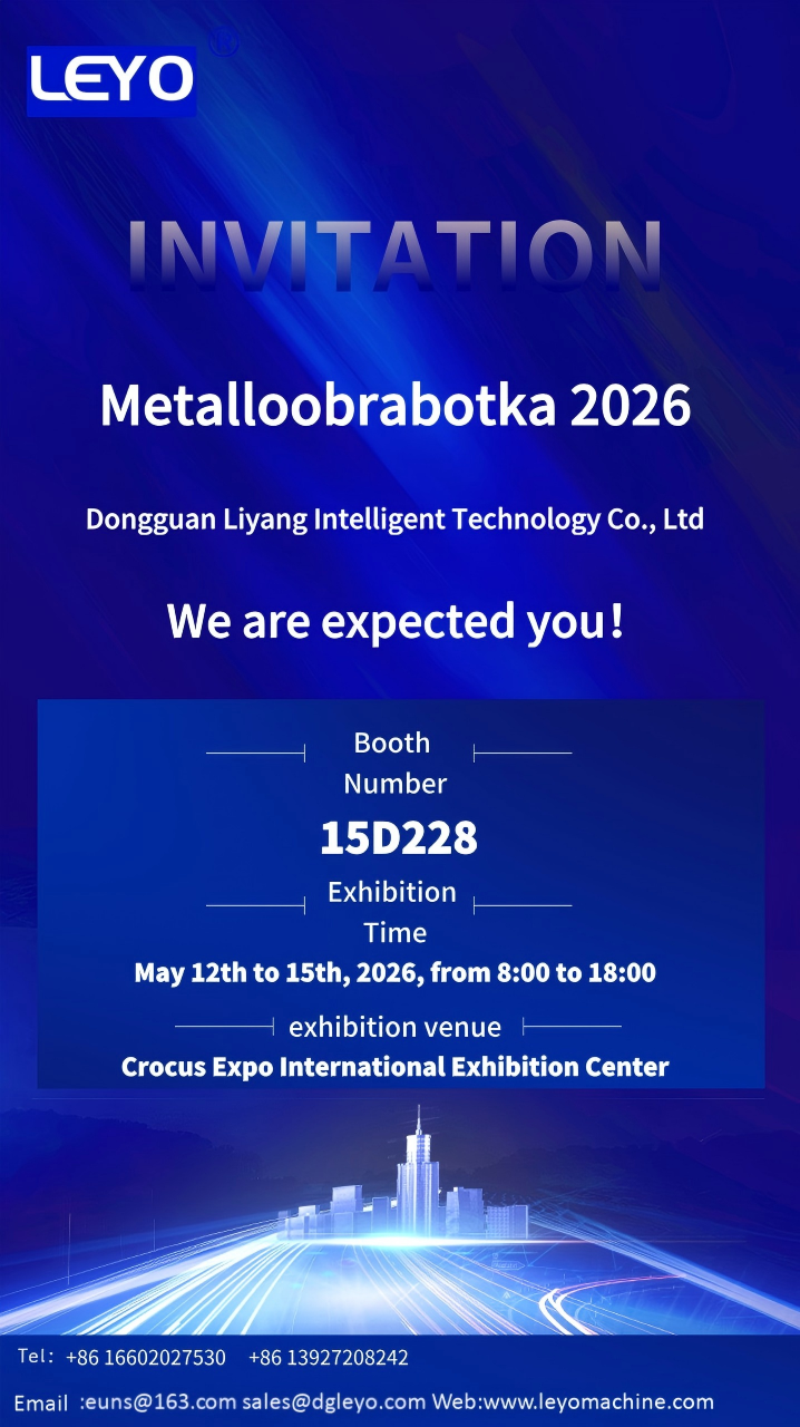 Conozca a Leyo Machine en Metalworking Mosc&uacute; 2026